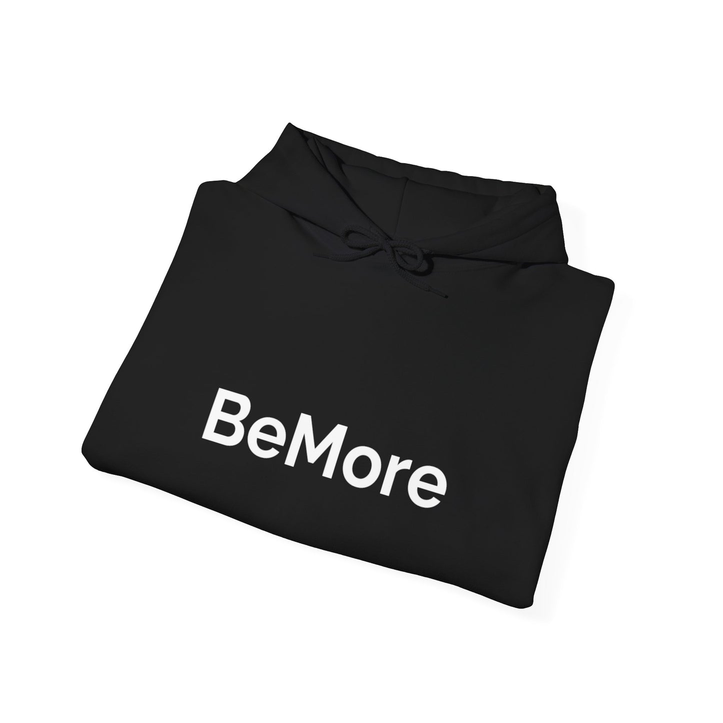 BeMore Hoodie